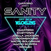 SANITY OFF BCN Presents: Cuartero, Easttown, Joëlla Jackson, LondonGround