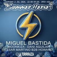 SUMMER HEROES Opening: Open Air With Miguel Bastida