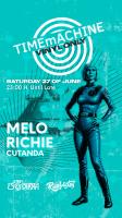 TIMEmACHINE - Melo & Richie Cutanda