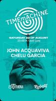 TIMEmACHINE Presents John Acquaviva & Chelu Garcia